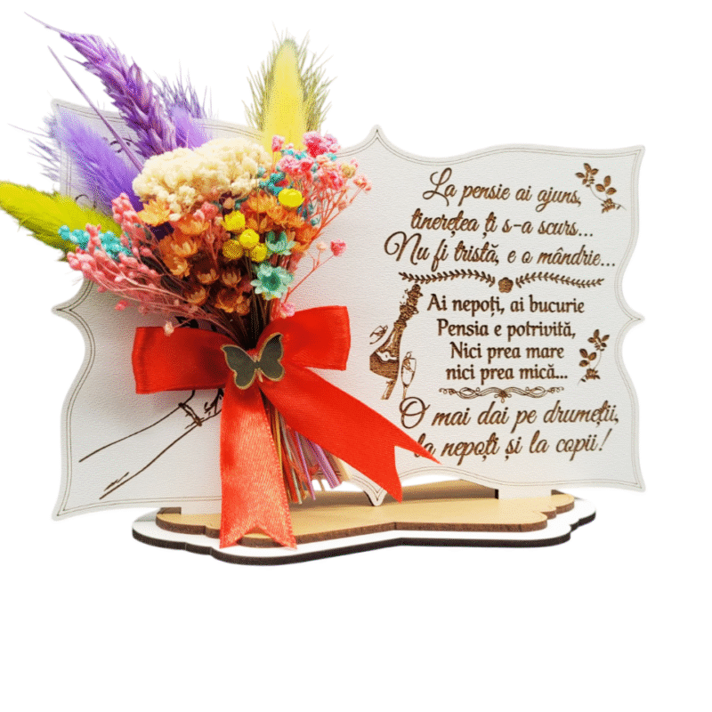 Tablou cu flori naturale stabilizate, cadou personalizat cu mesaj de pensionare pentru colegi, prieteni, familie "La pensie ai ajuns",20X14 cm